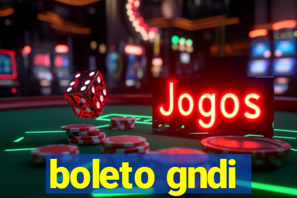 boleto gndi