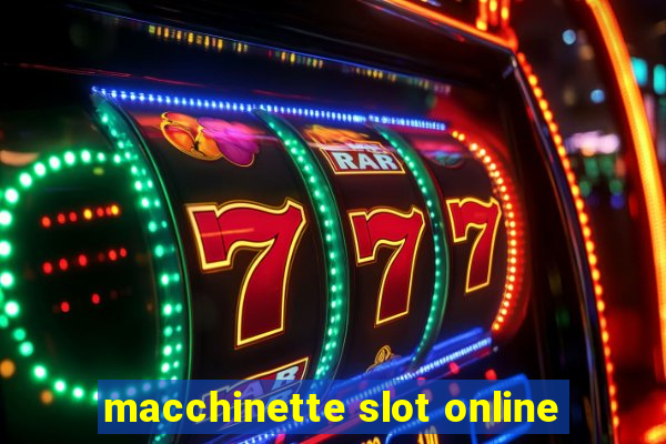 macchinette slot online