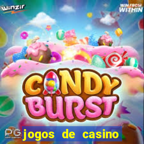 jogos de casino com bonus de registo