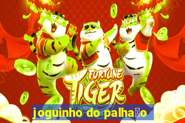 joguinho do palha莽o