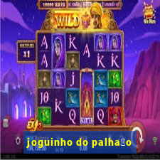 joguinho do palha莽o