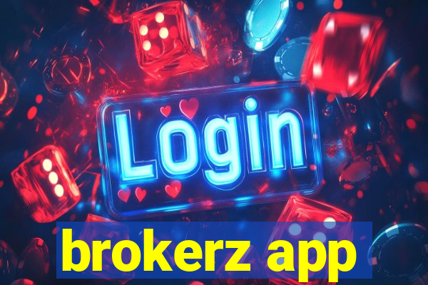 brokerz app