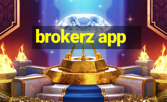 brokerz app