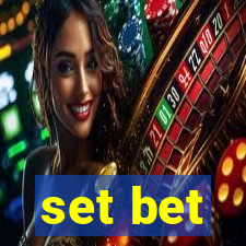 set bet