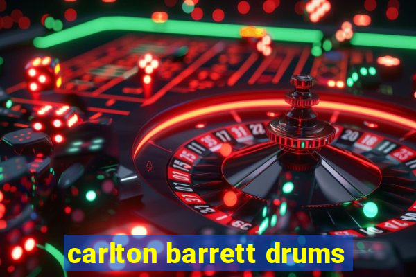 carlton barrett drums