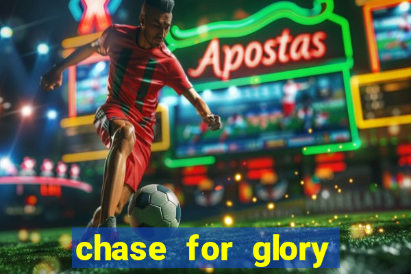 chase for glory slot demo