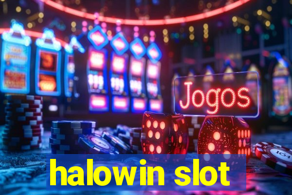 halowin slot