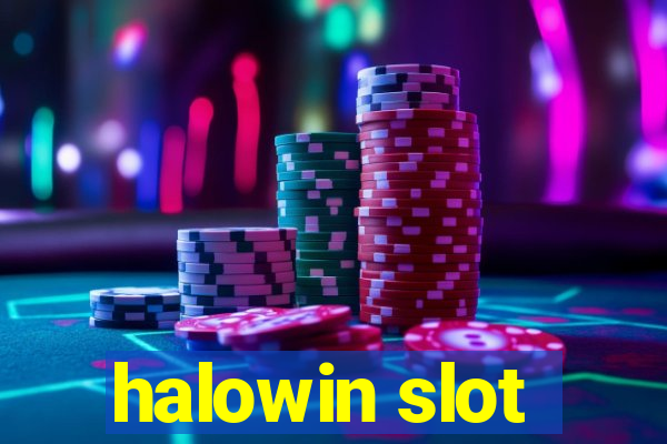 halowin slot