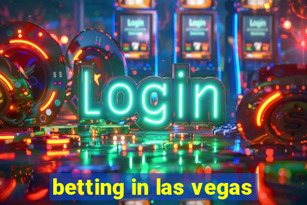 betting in las vegas