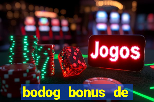 bodog bonus de boas vindas