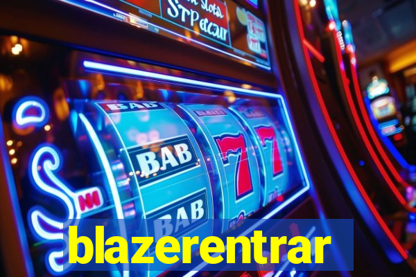 blazerentrar