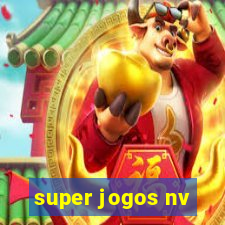 super jogos nv