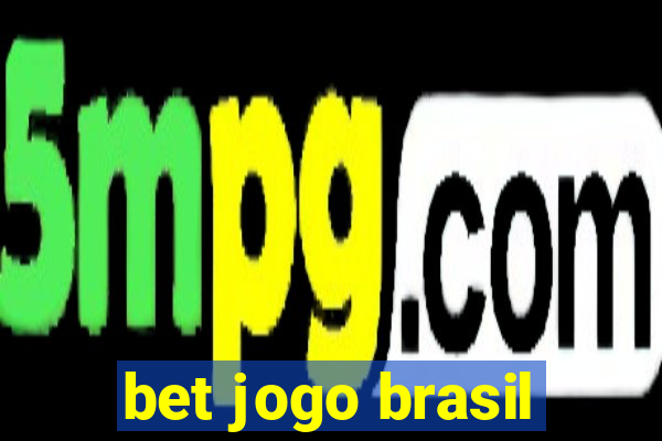 bet jogo brasil