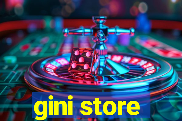 gini store