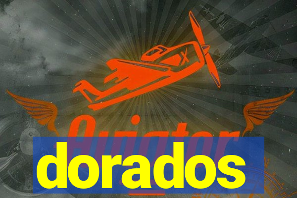 dorados