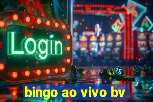 bingo ao vivo bv