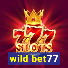 wild bet77