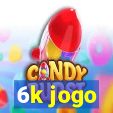 6k jogo