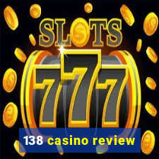 138 casino review