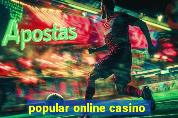 popular online casino