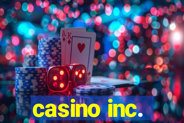 casino inc.