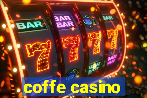 coffe casino