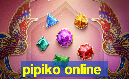 pipiko online