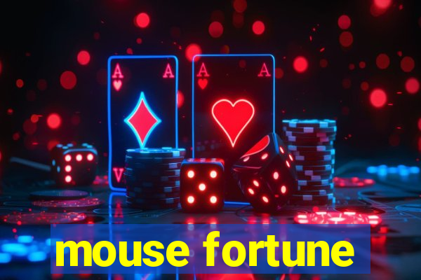 mouse fortune