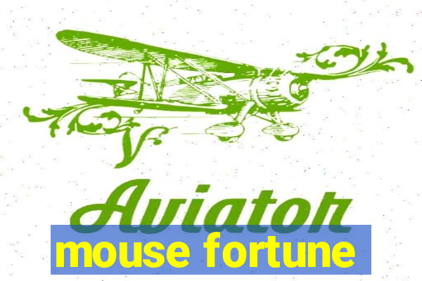 mouse fortune