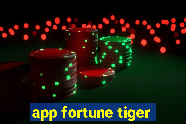 app fortune tiger