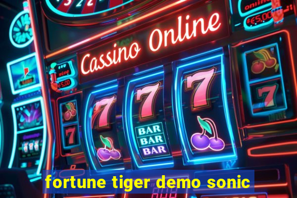 fortune tiger demo sonic