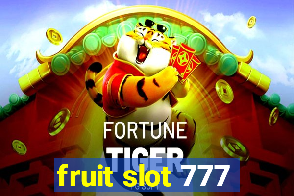 fruit slot 777