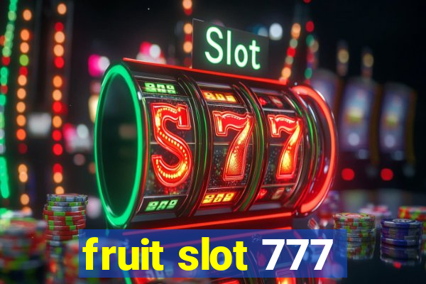 fruit slot 777