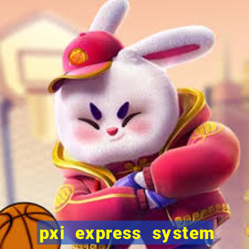 pxi express system timing slot