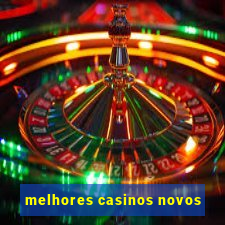 melhores casinos novos