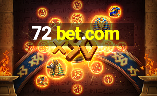 72 bet.com