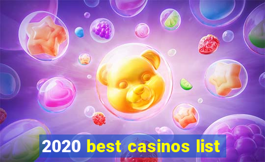 2020 best casinos list