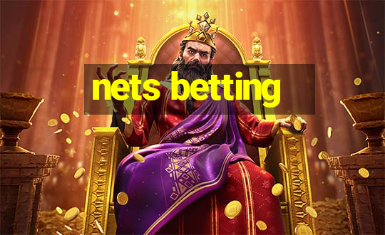 nets betting