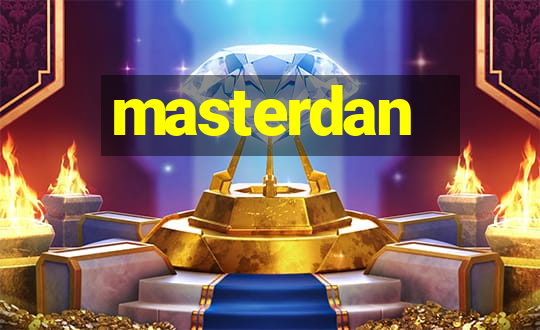 masterdan