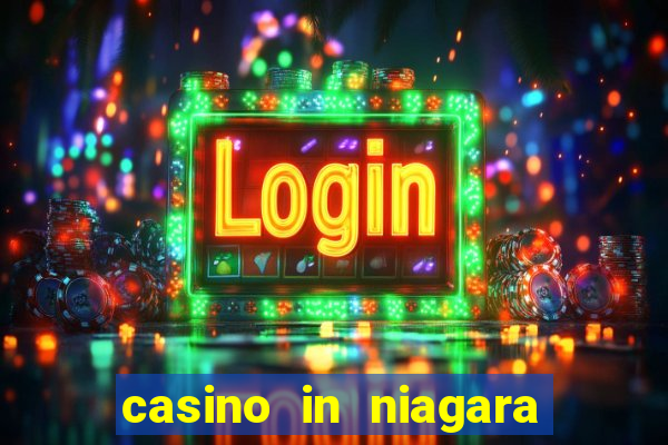 casino in niagara falls ontario canada