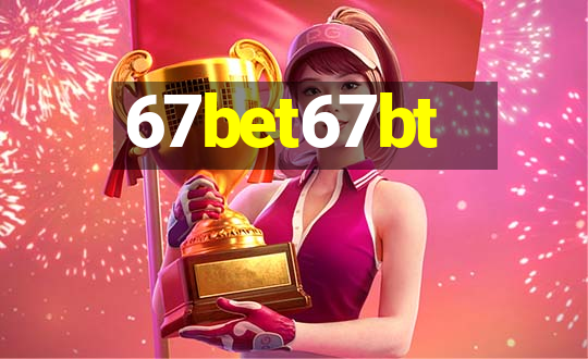 67bet67bt