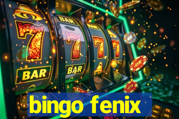 bingo fenix