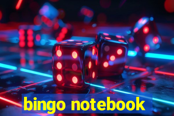 bingo notebook