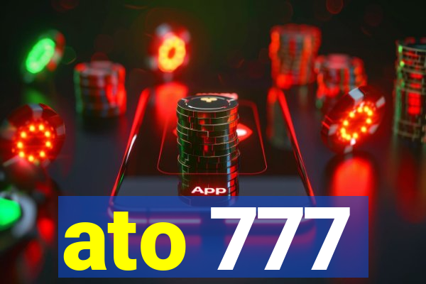 ato 777