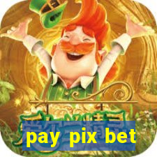 pay pix bet