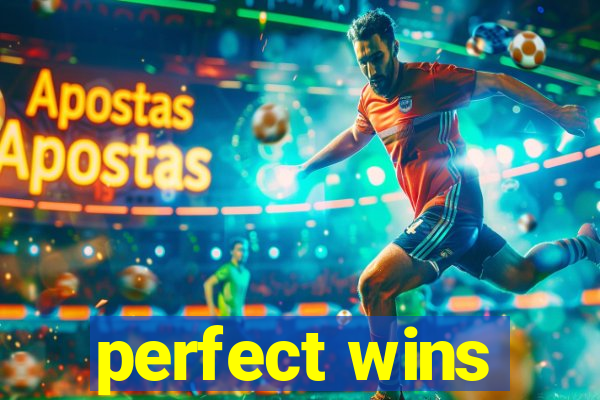 perfect wins