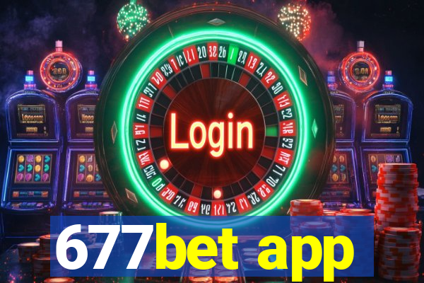 677bet app