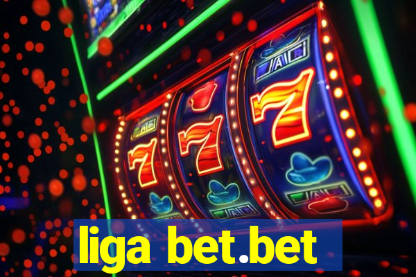 liga bet.bet