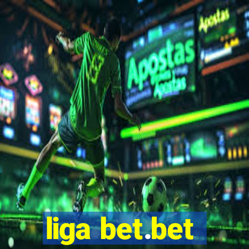 liga bet.bet