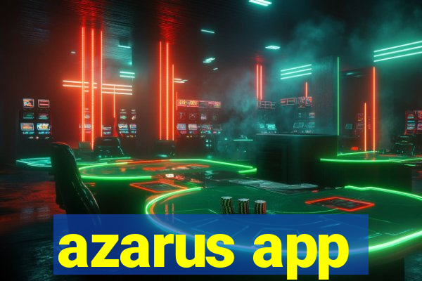 azarus app